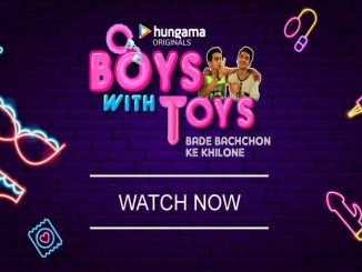 Boys With Toys (2019) Hindi 720p | 480p S01 Comp. WEB-HDRip x264 1.4GB | 650MB